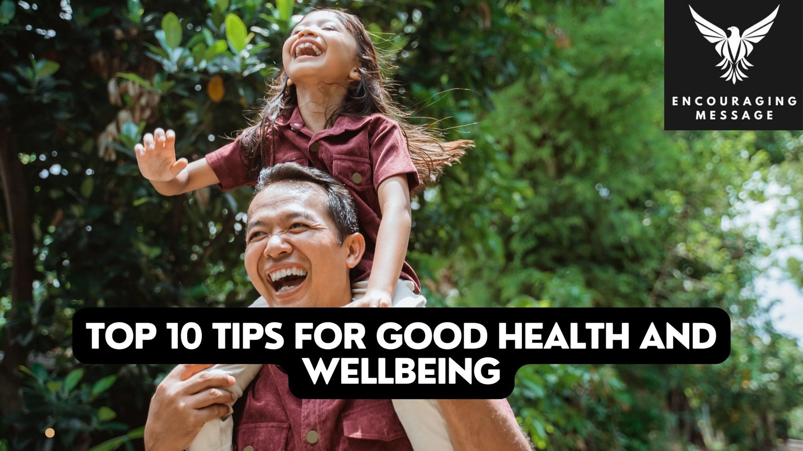 Tips for Good Health and Wellbeing in life