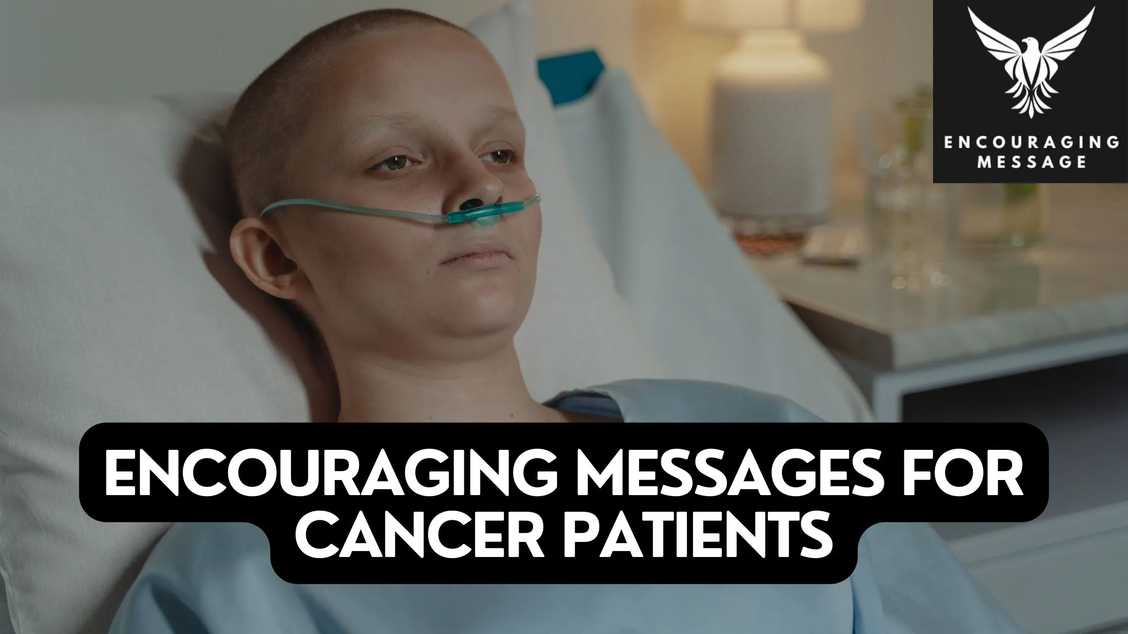 heartfelt and encouraging messages for cancer patients that can bring hope and positivity to those battling cancer