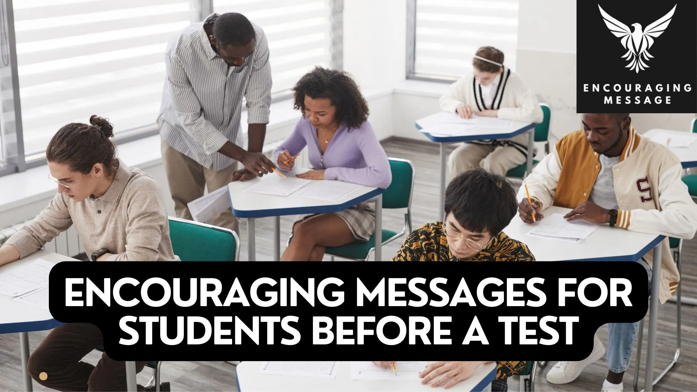 encouraging messages for students before a test serve as a source of strength and inspiration as you prepare for your tests
