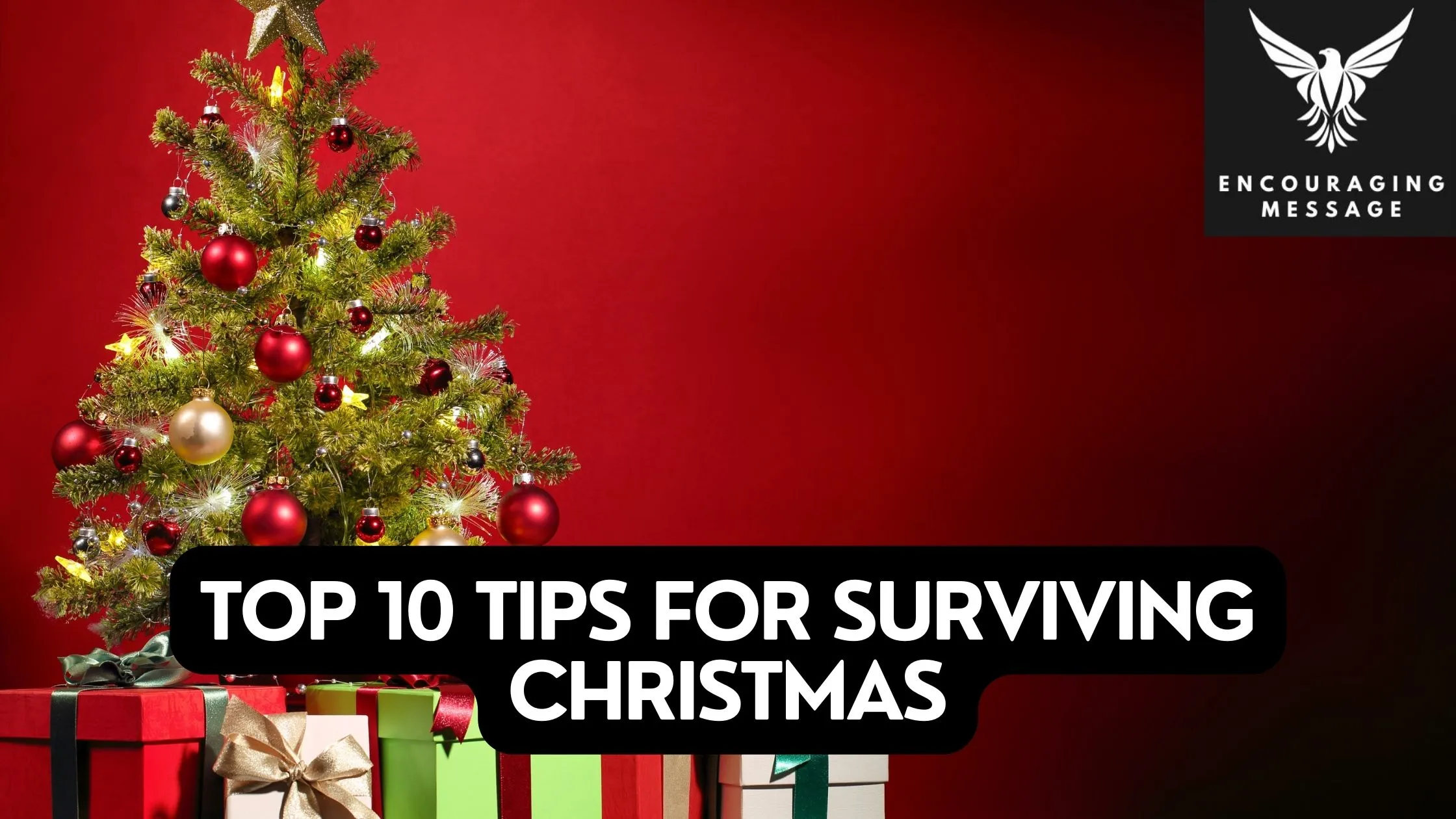 top 10 tips for surviving christmas to help you navigate the holiday season with ease and make the most of this magical time