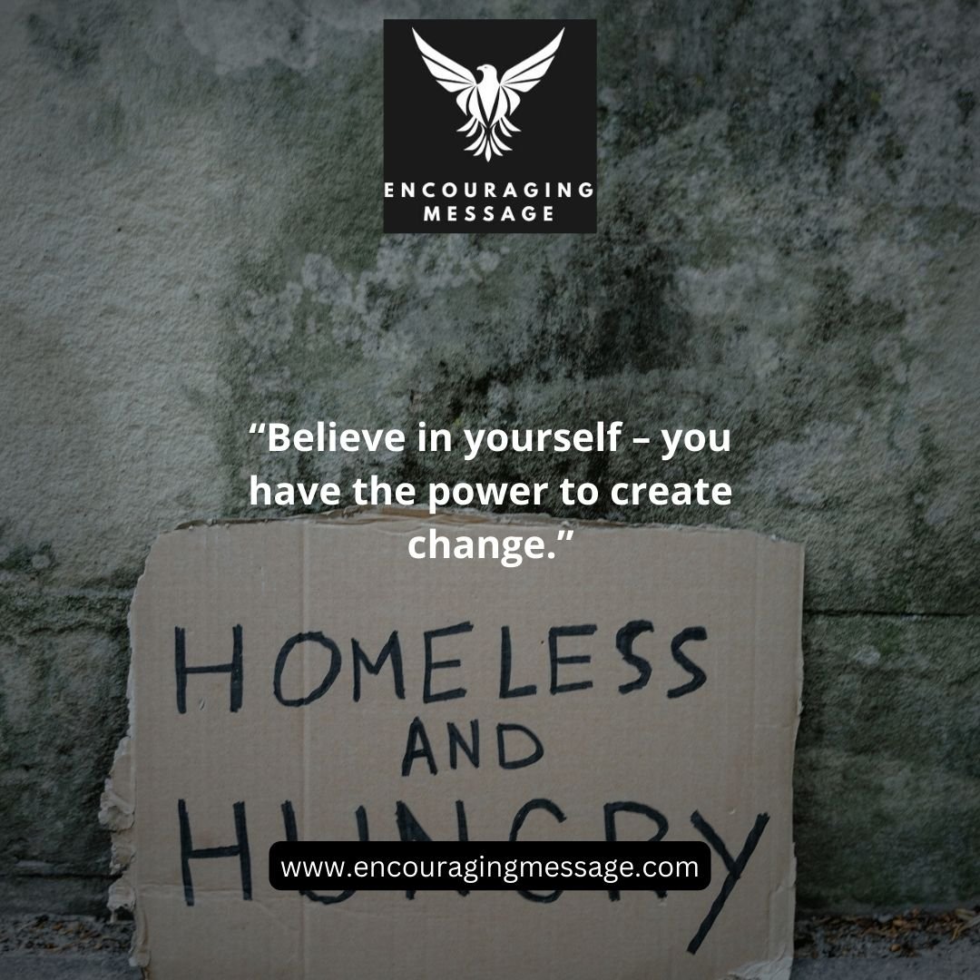 encouraging messages for the homeless images
