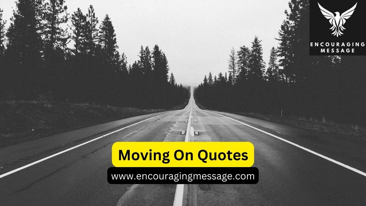 images of Moving On Quotes
