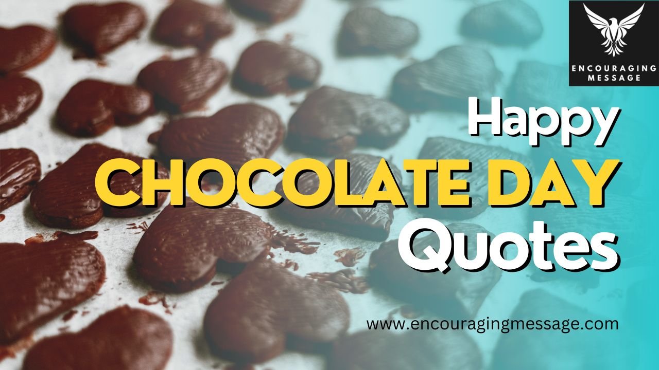 Happy Chocolate Day Quotes For Chocolate Day to Sweeten Your Celebrations