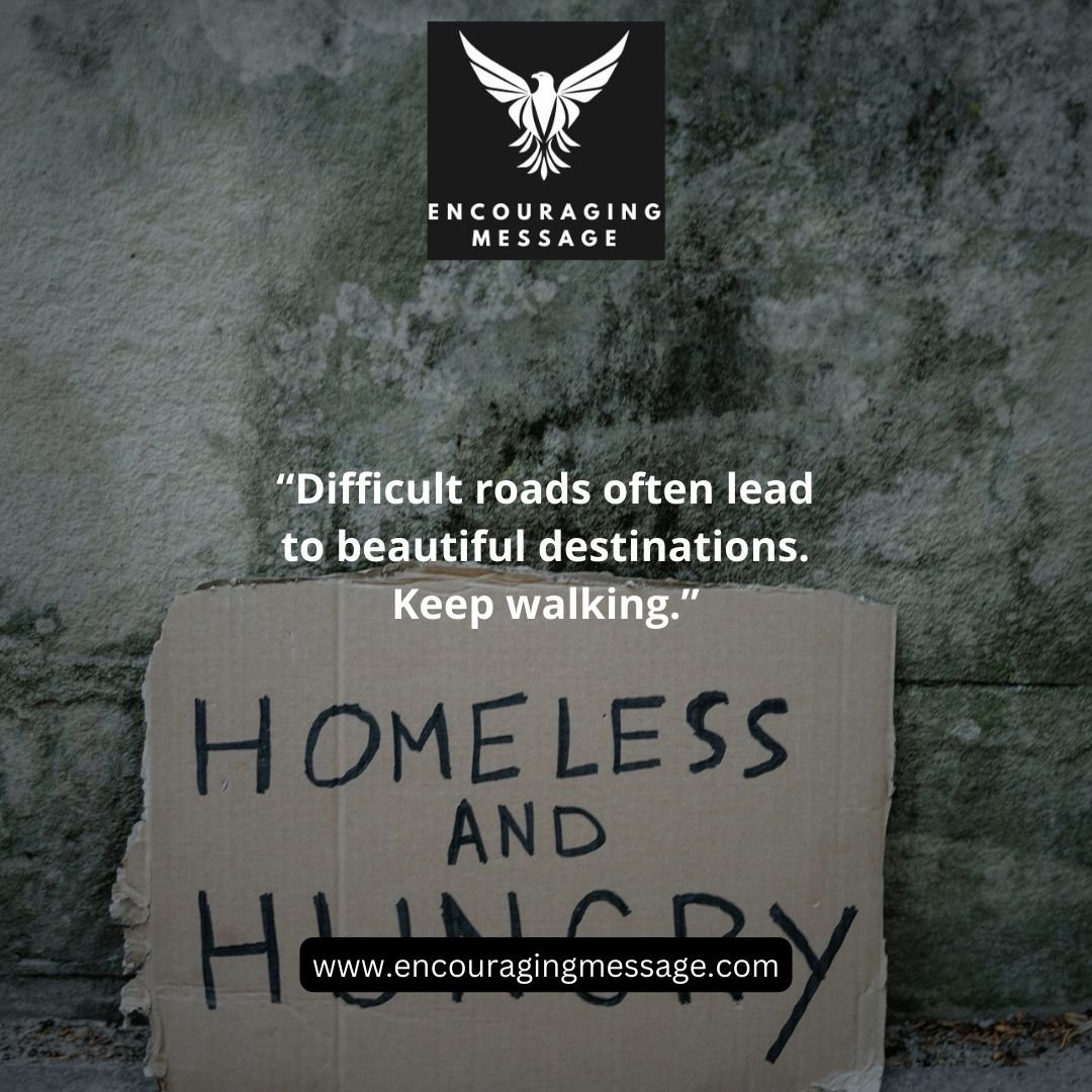 top encouraging messages for the homeless