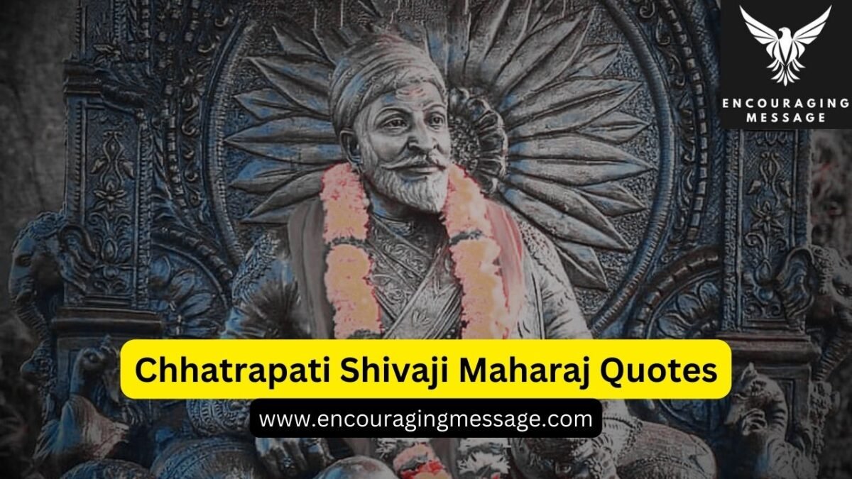 10 + Chhatrapati Shivaji Maharaj Quotes For Inspiration