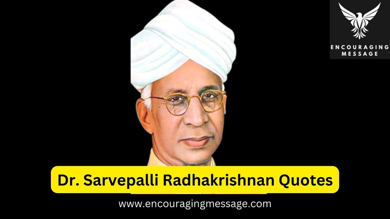 Dr. Sarvepalli Radhakrishnan Quotes On Education And Knowledge