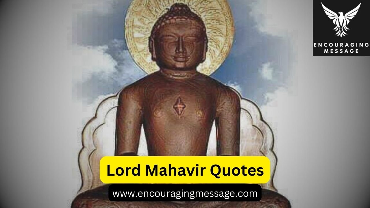 20 + Lord Mahavir Famous Quotes To Enlighten Your Path