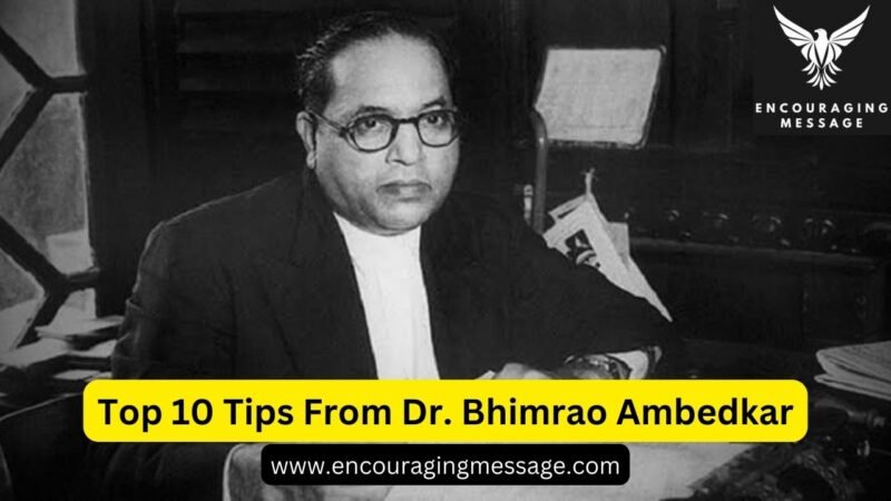 Ambedkar Jayanti 2024 : Top 10 Tips From Dr. Bhimrao Ambedkar