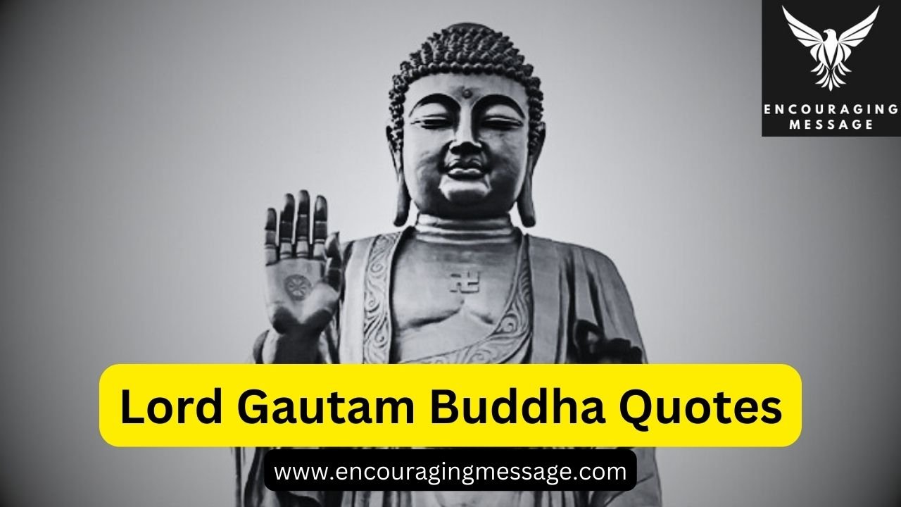 100 + Lord Gautam Buddha Quotes To Guide Your Journey